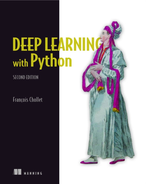 Book cover of: Deep Learning with Python. By: CHOLLET, FRANCOIS