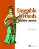 Book cover of: Ensemble Methods for Machine Learning. By: GAUTAM KUNAPULI