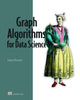 Book cover of: Graph Algorithms for Data Science. By: BRATANIC, TOMAZ
