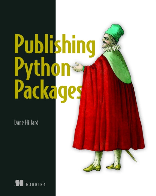 Book cover of: Publishing Python Packages. By: HILLARD, DANE