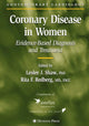 Book cover of: Coronary Disease in Women. By: Leslee J. Shaw
