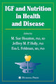 Book cover of: IGF and Nutrition in Health and Disease. By: M. Sue Houston