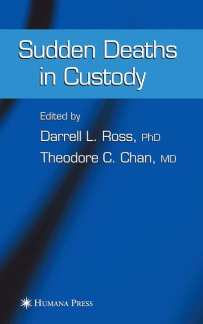 Book cover of: Sudden Deaths in Custody. By: Darrell L. Ross