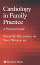 Book cover of: Cardiology in Family Practice. By: Steve Hollenberg