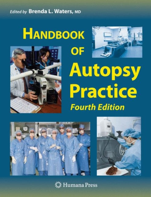 Book cover of: Handbook of Autopsy Practice. By: Brenda L. Waters