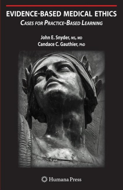 Book cover of: Evidence-Based Medical Ethics: