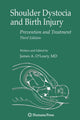 Book cover of: Shoulder Dystocia and Birth Injury. By: MD James A. O'Leary