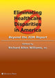 Book cover of: Eliminating Healthcare Disparities in America. By: Richard Allen Williams