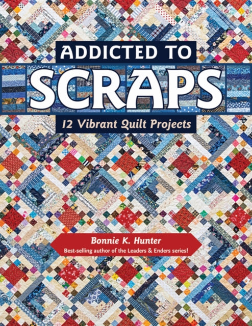 Book cover of: Addicted to Scraps