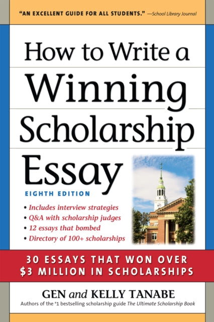 Book cover of: How to Write a Winning Scholarship Essay. By: Gen Tanabe