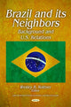 Book cover of: Brazil & its Neighbors. By: Wesley B. Rottner