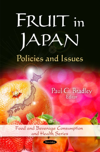 Book cover of: Fruit in Japan. By: Paul C. Bradley