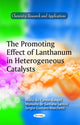Book cover of: Promoting Effect of Lanthanum in Heterogeneous Catalysts. By: Maria do Carmo Rangel