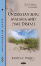 Book cover of: Understanding Malaria & Lyme Disease. By: Kristen C. Walsch