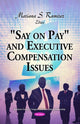 Book cover of: "Say on Pay" and Executive Compensation Issues. By: Mariana S. Ramírez