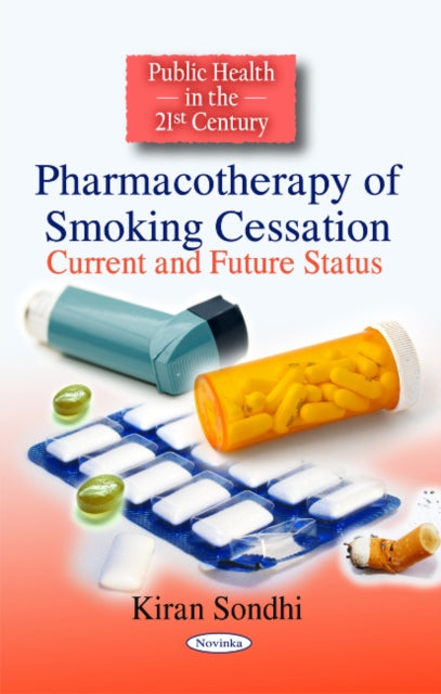 Book cover of: Pharmacotherapy of Smoking Cessation. By: Kiran Sondhi