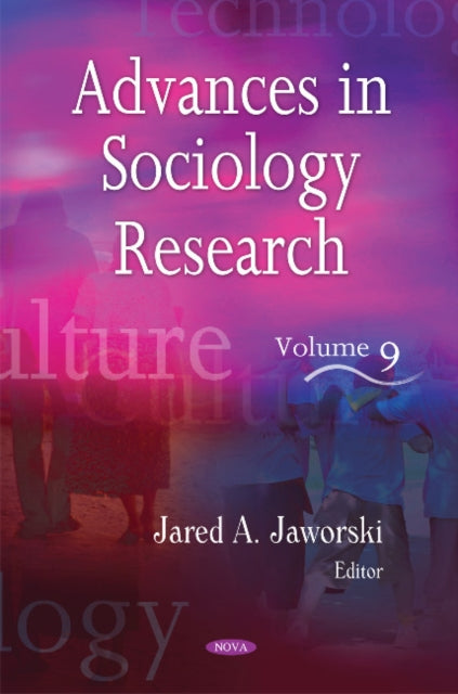 Book cover of: Advances in Sociology Research. By: Jared A. Jaworski