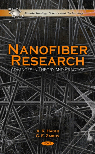 Book cover of: Nanofiber Research Advances. By: A. K. Haghi