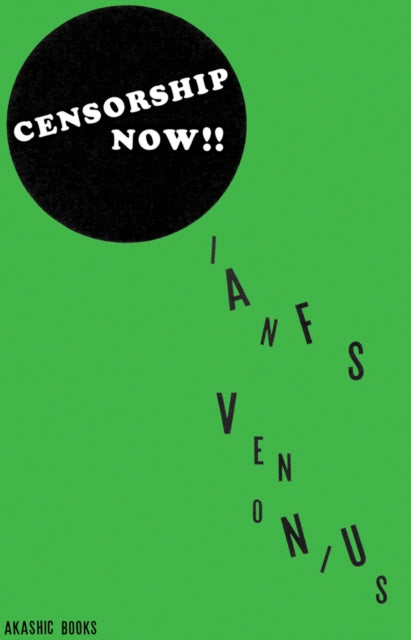 Book cover of: Censorship Now!!. By: Ian F. Svenonius