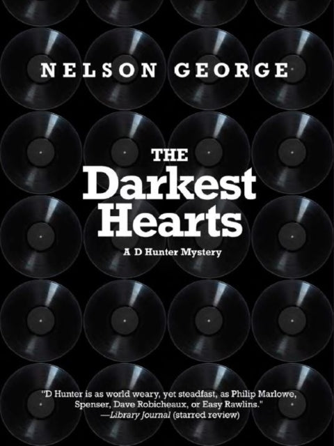 Book cover of: Darkest Hearts. By: Nelson George