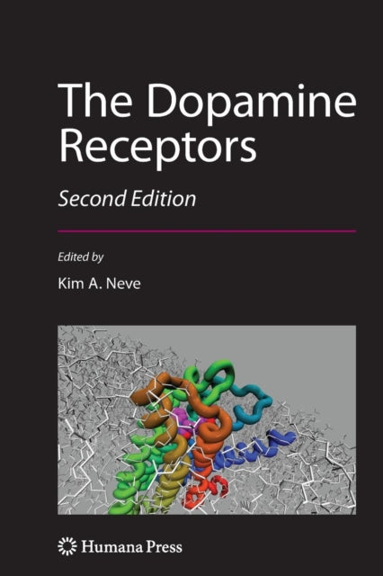 Book cover of: Dopamine Receptors. By: Kim A. Neve