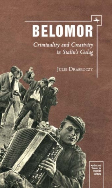 Book cover of: Belomor. By: Julie S. Draskozcy