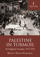 Book cover of: Palestine in Turmoil. By: Monty Noam Penkower