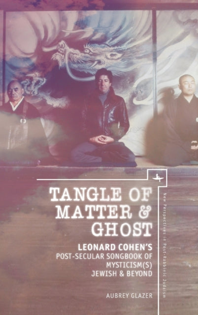 Book cover of: Tangle of Matter & Ghost. By: Aubrey Glazer