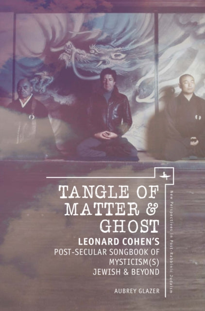 Book cover of: Tangle of Matter & Ghost. By: Aubrey Glazer