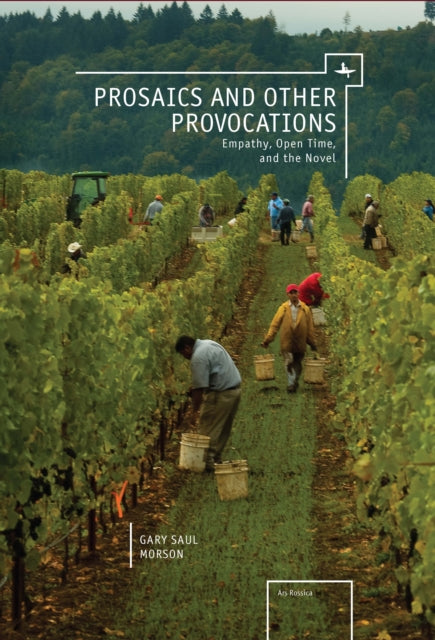 Book cover of: Prosaics and Other Provocations. By: Gary Saul Morson