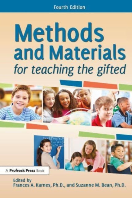 Book cover of: Methods and Materials for Teaching the Gifted. By: Frances A. Karnes