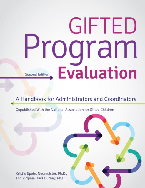 Book cover of: Gifted Program Evaluation. By: Kristie Speirs Neumeister
