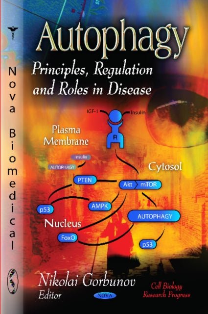 Book cover of: Autophagy. By: N. V. Gorbunov
