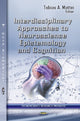 Book cover of: Interdisciplinary Approaches to Neuroscience Epistemology & Cognition. By: Tobias A. Mattei