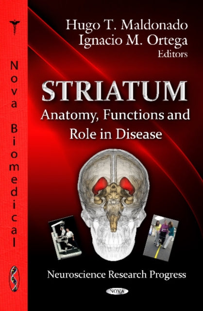 Book cover of: Striatum. By: Hugo T. Maldonado