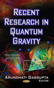 Book cover of: Recent Research in Quantum Gravity. By: Arundhati Dasgupta