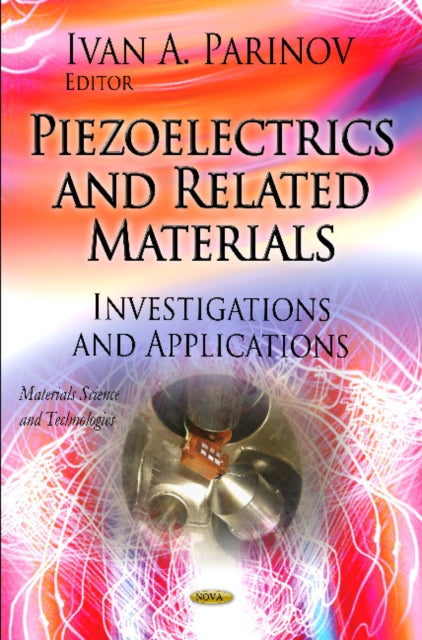 Book cover of: Piezoelectrics & Related Materials. By: Ivan A. Parinov