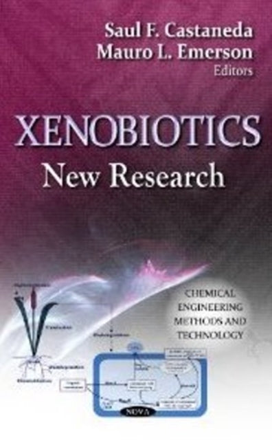 Book cover of: Xenobiotics. By: Saul F. Castaneda