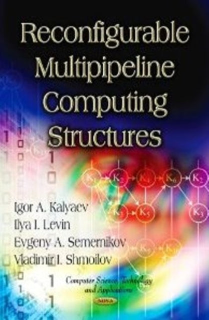 Book cover of: Reconfigurable Multipipeline Computing Structures. By: I. A. Kali︠a︡ev