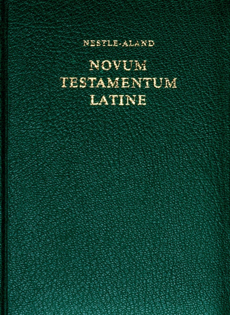 Book cover of: Nestle-Aland Novum Testamentum Latine (Hardcover). By: German Bible Society