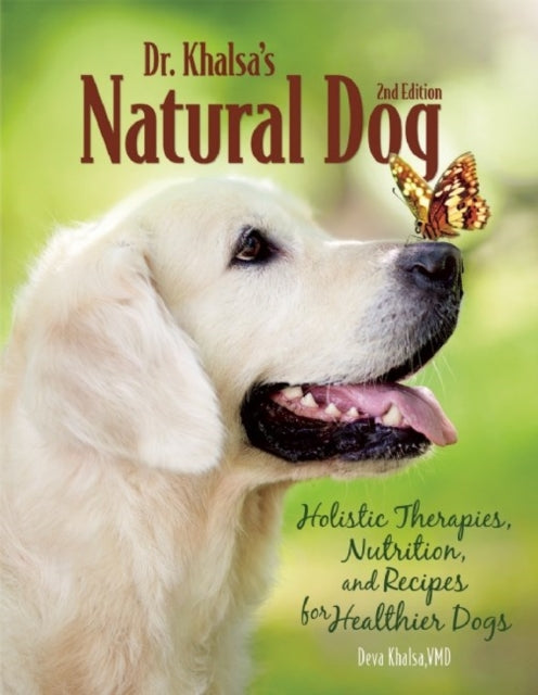 Book cover of: Dr. Khalsa's Natural Dog. By: Deva Khalsa