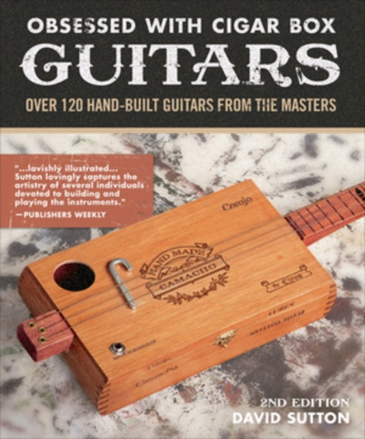 Book cover of: Obsession With Cigar Box Guitars. By: Sutton, David