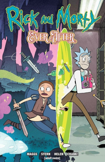 Book cover of: Rick and Morty Ever After Vol. 1. By: Sam Maggs