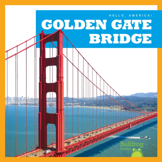 Book cover of: Golden Gate Bridge