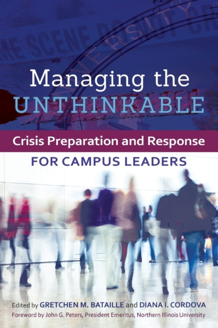 Book cover of: Managing the Unthinkable. By: Gretchen M. Bataille