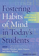 Book cover of: Fostering Habits of Mind in Today's Students. By: Jennifer Fletcher