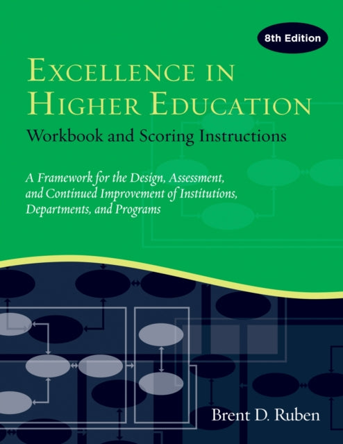 Book cover of: Excellence in Higher Education. By: Brent D. Ruben