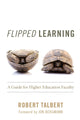 Book cover of: Flipped Learning. By: Robert Talbert