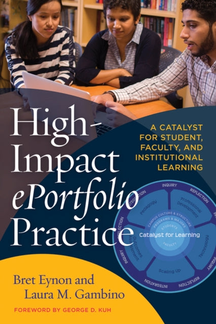 Book cover of: High-Impact ePortfolio Practice. By: Bret Eynon