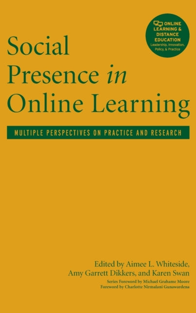 Book cover of: Social Presence in Online Learning. By: Aimee L. Whiteside